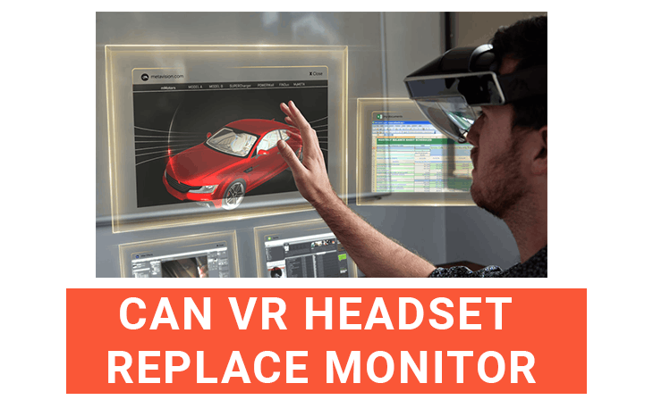 Can VR Headset Replace Monitor