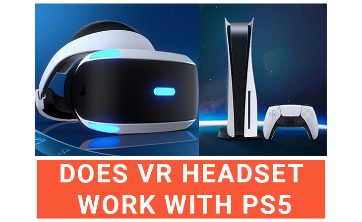 Does VR Headset Work With PS5?